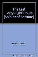 The Last Forty-Eight Hours 0812512545 Book Cover