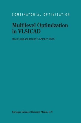 Multilevel Optimization in VLSICAD (Combinatorial Optimization Book 14)