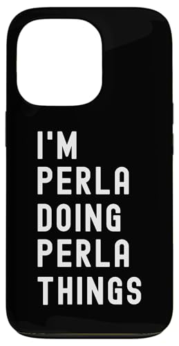 私は Perlaです。Perla が行うことを行う。 スマホケース iPhone 13 Pro 用