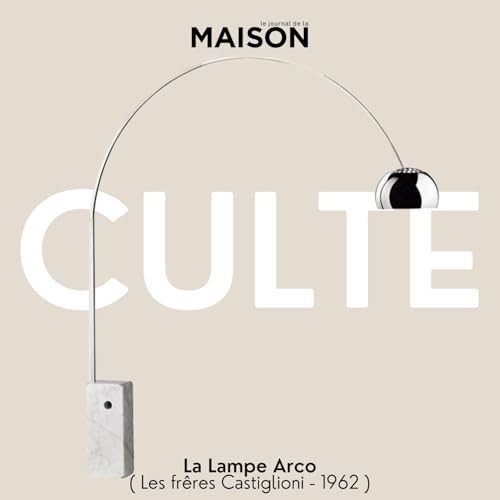 La lampe Arco - 1962