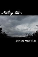 Nothing More: Nothing Left 1511559217 Book Cover