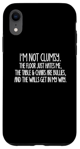 I'm Not Clumsy T-Shirt divertido diciendo sarcástico novedad humor Carcasa para iPhone XR