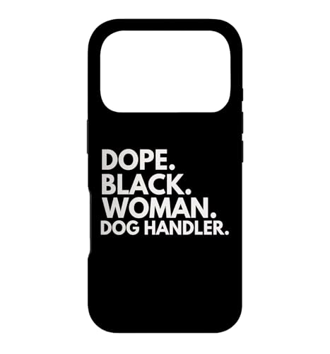 Dope Black Woman Dog Handler Empower Black History Month �X�}�z�P�[�X iPhone 17 Pro �p