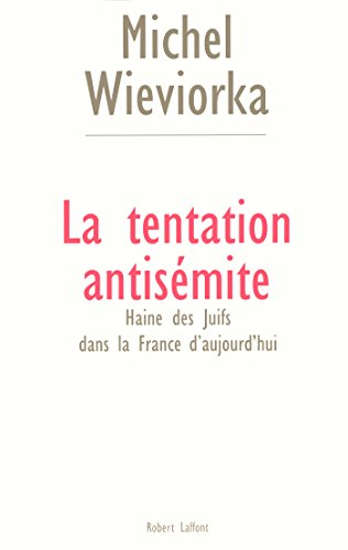  La tentation antisémite Gratuit