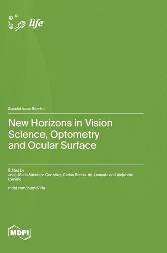 New Horizons in Vision Science, Optometry and Ocular Surface