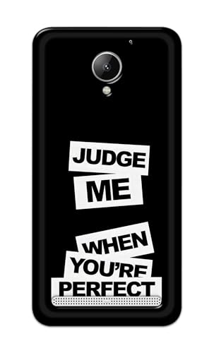 Image of Printed Hard Back Cover for Lenovo C2 k10a40 Back Cover (Judge Me Quote) -190724(DP)