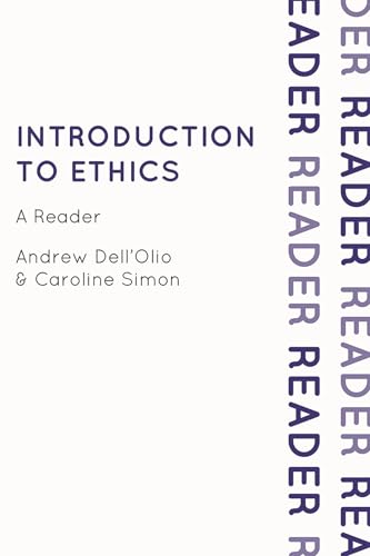 Introduction to Ethics: A Reader (Elements of Philosophy)