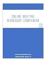 Online Writing Workshop Companion: Stop Waiting On Other People's Yes! 1548470317 Book Cover