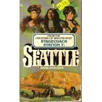Stagecoach Station: Seattle (G K Hall Nightingale Series Edition) 0553234285 Book Cover
