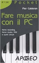 Fare musica con il PC Home recording home studio MIDI e synth virtuali