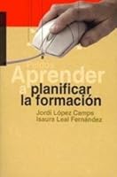 Aprender a planificar la formación (Spanish Edition) 844931190X Book Cover