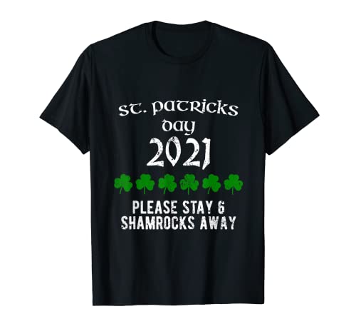 St Patricks Day 2021 Funny Quarantine 6 trèfles 1,8 m T-Shirt