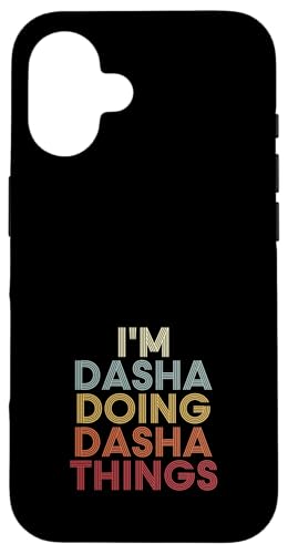 Dasha Name Dasha Personalized Name First Given �X�}�z�P�[�X iPhone 16 �p