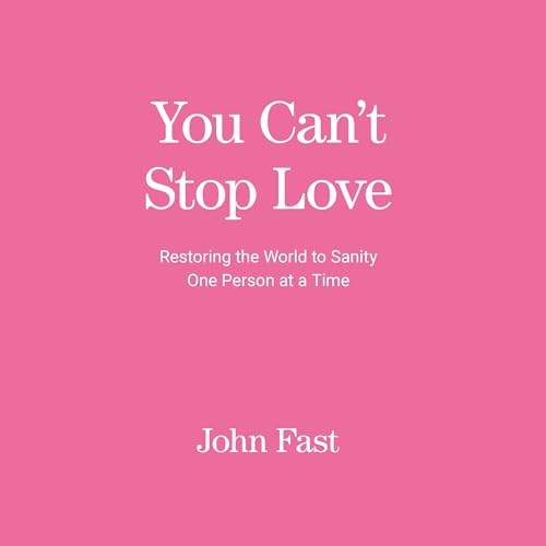 You Can't Stop Love by John Fast episode artwork
