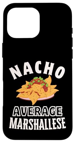 Nacho Average Marshallese Proud Marshall Pride �V���R�E�f�E�}�� �X�}�z�P�[�X iPhone 16 Pro Max �p