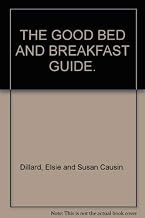 The Good Bed And Breakfast Guide