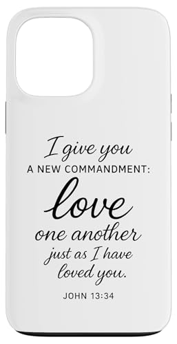 Love One Another John 13:34 �����̈�� �F�� �_ �X�}�z�P�[�X iPhone 13 Pro Max �p