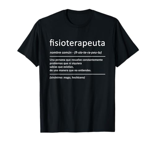 Fisioterapeuta Divertido Definición Fisioterapia Camiseta