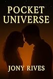 Pocket Universe: A romantic drama about love, loss, and parallel lives
