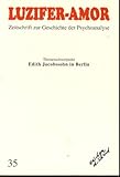  Themenschwerpunkt: Edith Jacobssohn in Berlin. Luzifer-Amor. Zeitschrift zur Geschichte der Psychoanalyse, 18. Jahrgang, Heft 35.