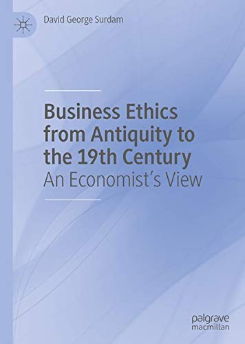 Buy Business Ethics from Antiquity to the 19th Century — BookShops.in