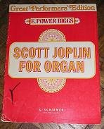 Scott Joplin for Organ E. Power Biggs B000GWKYE4 Book Cover