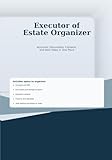Executor of Estate Organizer: Accounts, Documents, Contacts, and Next Steps in One Place