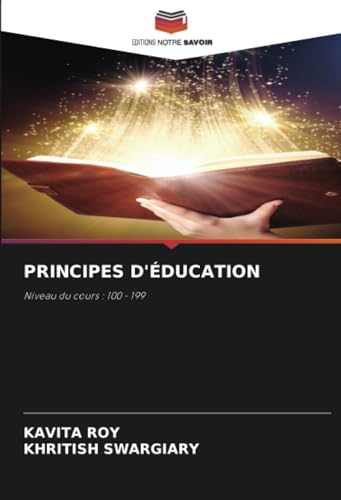 PRINCIPES D'ÉDUCATION: Niveau du cours : 100 - 199 (French Edition)