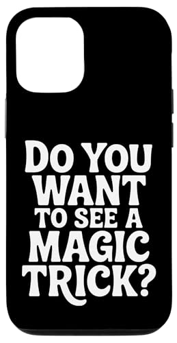 Do You Want To See A Magic Trick �}�W�V�����E�C�����[�W���j�X�g |- �X�}�z�P�[�X iPhone 12/12 Pro �p