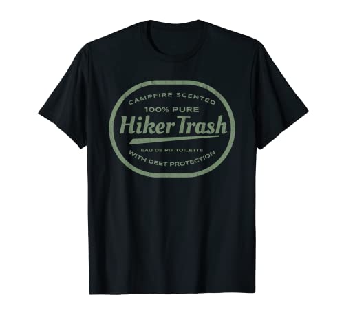 Funny Hiker Trash Logo Design for Long Distance Backpackers T-Shirt