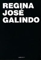 Regina José Galindo. Ediz. italiana, spagnola e inglese 8860570093 Book Cover