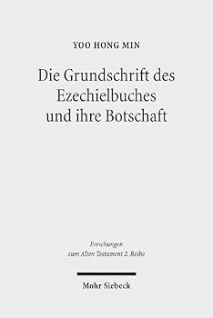 Paperback Die Grundschrift Des Ezechielbuches Und Ihre Botschaft [German] Book