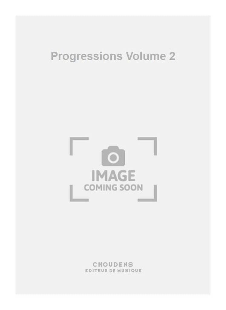 Progressions Volume 2. Solo pour Cor Français.