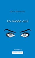 La mirada azul 0244126550 Book Cover