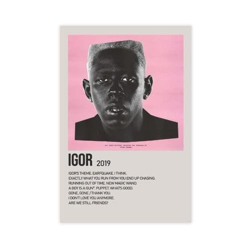 Music Poster Igor By Tyler Canvas Poster Wall Art Decor Print Picture Paintings for Living Room Bedroom Decoration 12x18inch(30x45cm) Unframe: