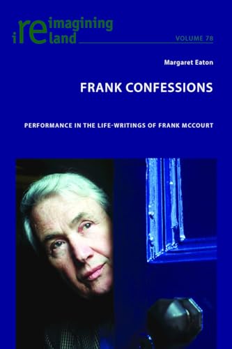 Frank Confessions McCourt analyse performance et ecriture de soi