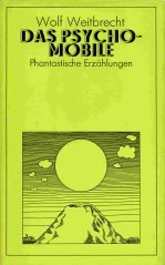 Preisvergleich Produktbild Das Psychomobile. Phantastische Erzählungen.