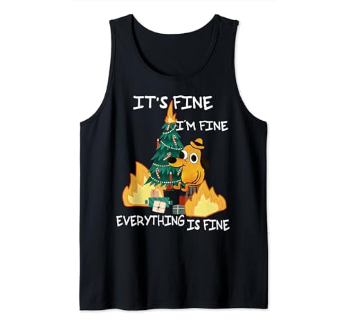 Meme divertido de Navidad, está bien, estoy bien, todo está bien para perros Camiseta sin Mangas