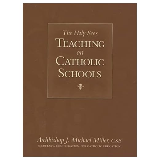 The Holy See's Teaching on Catholic Schools