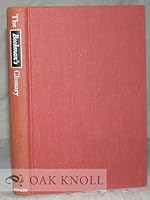 The Bookman'S Glossary. Fourth Edition, Revised And Enlarged. 0835200329 Book Cover