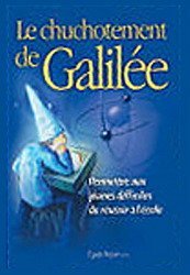 Le Chuchotement de Galilée (French) [Unknown Binding]