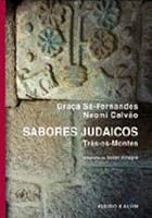 Sabores Judaicos Trás-os-Montes (Portuguese Edition) 9723713187 Book Cover