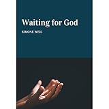 Waiting for God