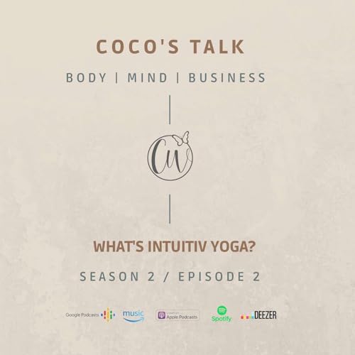 S2/E2 - What's Intuitiv Yoga?