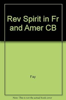 Hardcover Revolutionary Spirit in France and America Book