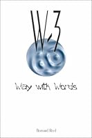 W-3: Way With Words 0805945822 Book Cover