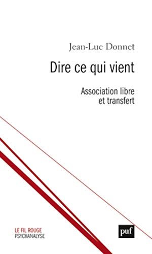 Dire ce qui vient - Association libre et