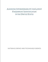 Achieving Interoperability for Latent Fingerprint Identification in the United States 1507746881 Book Cover