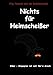 Produktbild Nichts für Heimscheißer: oder Klopapier ist voll für`n Arsch