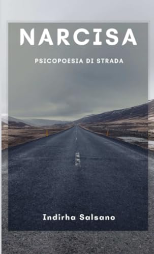 Narcisa: psicopoesie di strad